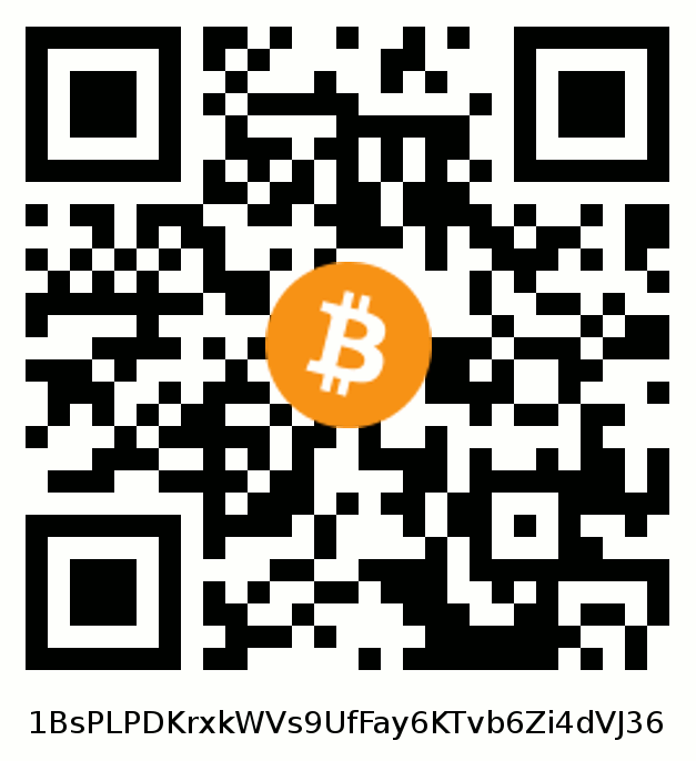 bitcoin:1BsPLPDKrxkWVs9UfFay6KTvb6Zi4dVJ36